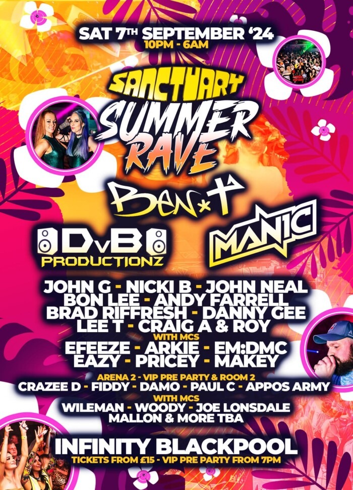 Sanctuary Blackpool, Sanctuary Summer Special, Infinity Blackpool